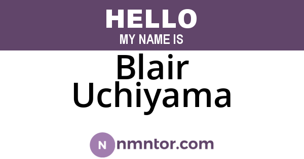 Blair Uchiyama