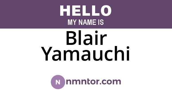 Blair Yamauchi