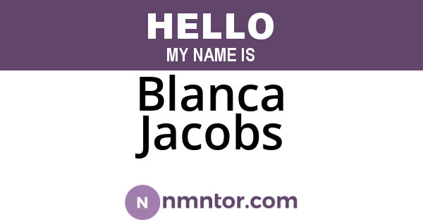 Blanca Jacobs
