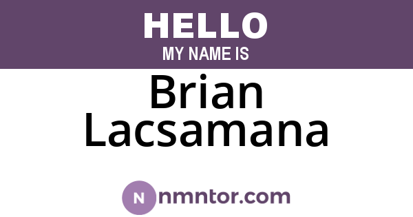 Brian Lacsamana