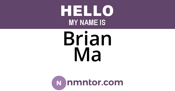 Brian Ma