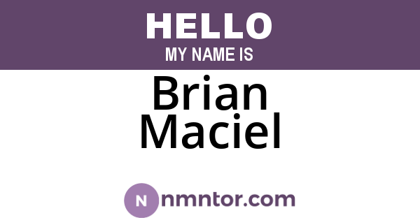 Brian Maciel
