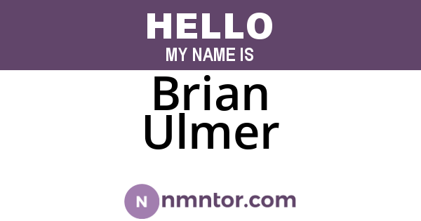 Brian Ulmer