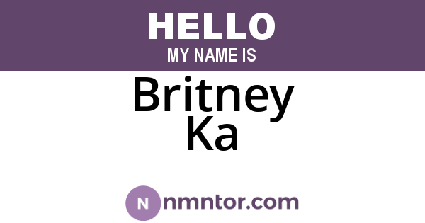 Britney Ka