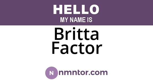 Britta Factor