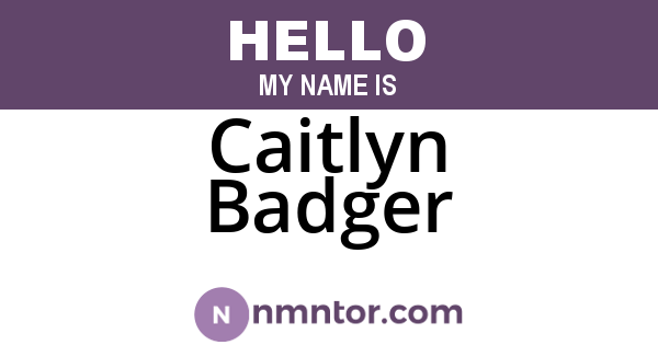 Caitlyn Badger