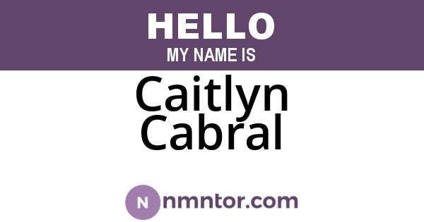 Caitlyn Cabral