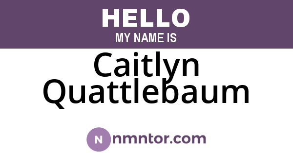 Caitlyn Quattlebaum