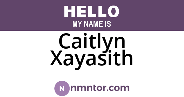 Caitlyn Xayasith