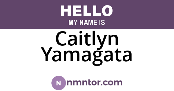 Caitlyn Yamagata