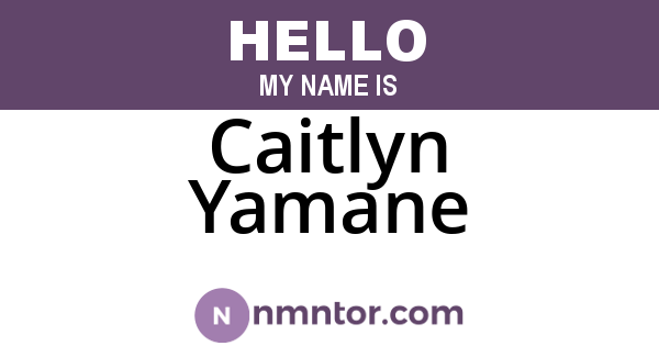 Caitlyn Yamane