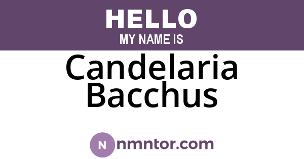 Candelaria Bacchus