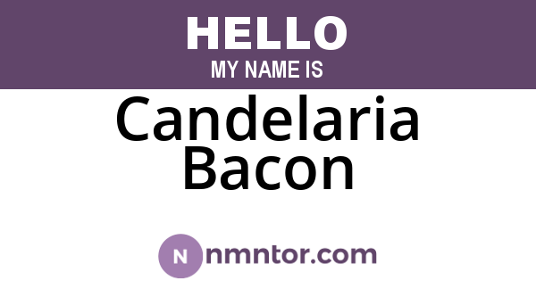 Candelaria Bacon