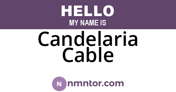 Candelaria Cable