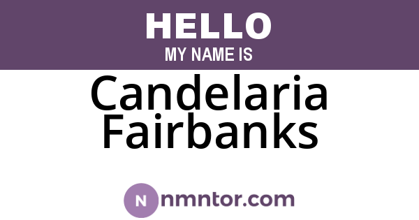 Candelaria Fairbanks