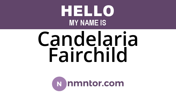 Candelaria Fairchild