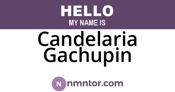 Candelaria Gachupin