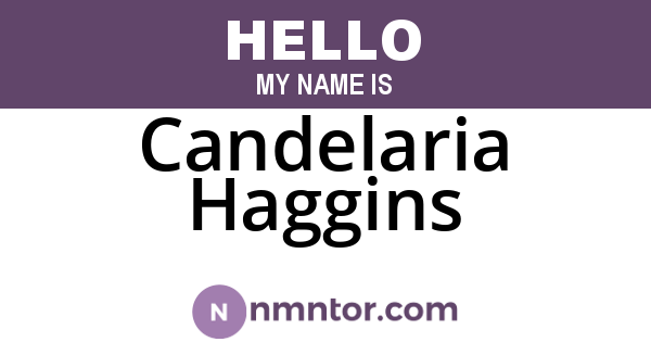 Candelaria Haggins