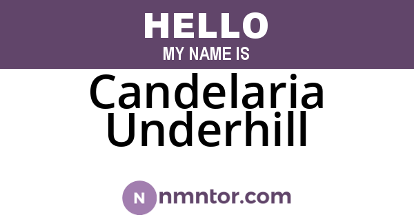 Candelaria Underhill