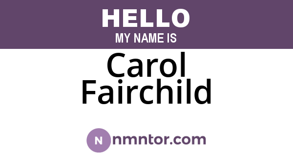 Carol Fairchild