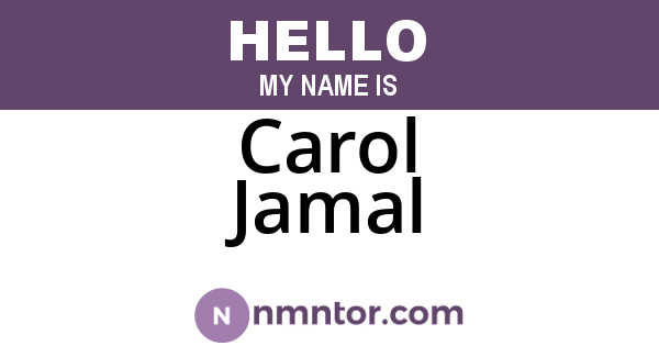 Carol Jamal