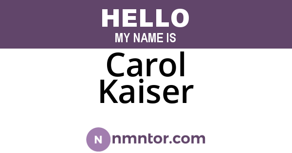 Carol Kaiser
