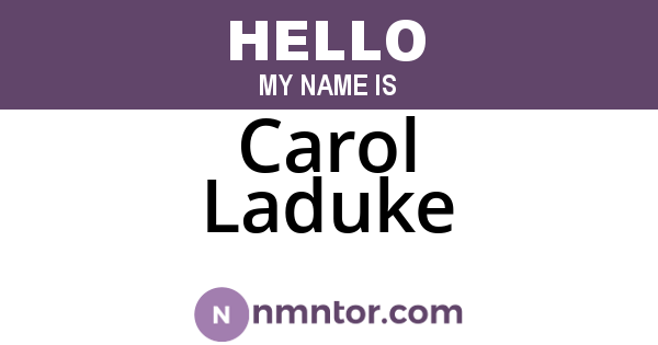 Carol Laduke