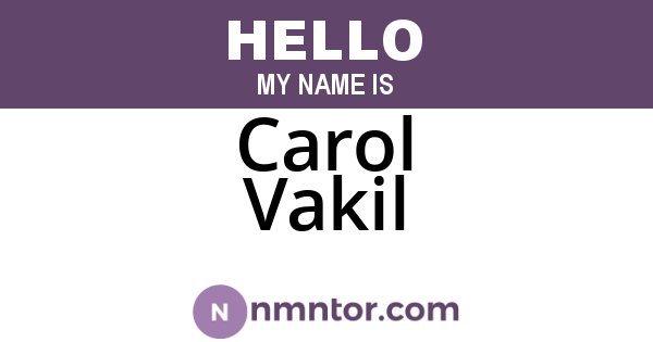 Carol Vakil