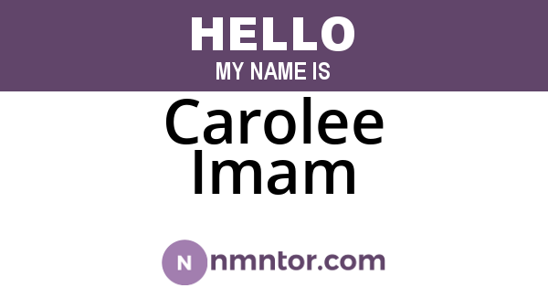 Carolee Imam