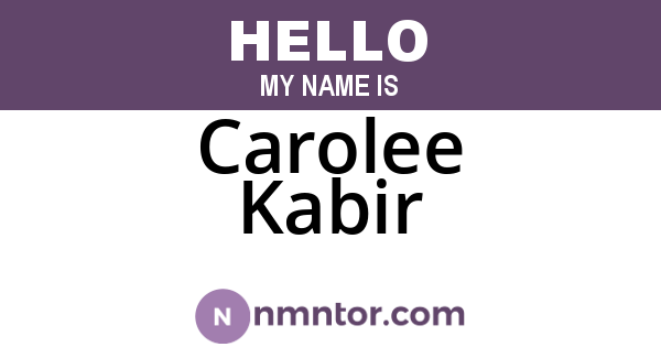 Carolee Kabir