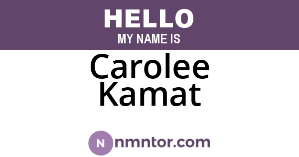 Carolee Kamat