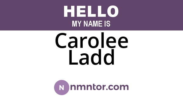 Carolee Ladd