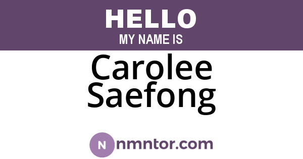 Carolee Saefong
