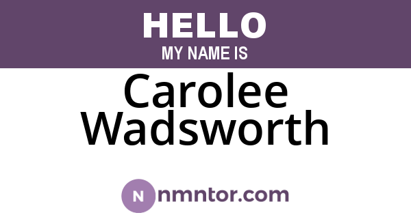 Carolee Wadsworth
