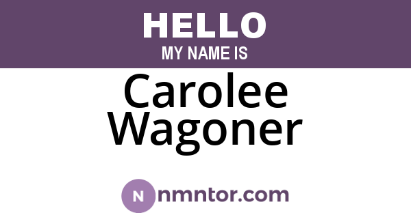 Carolee Wagoner