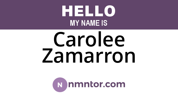 Carolee Zamarron