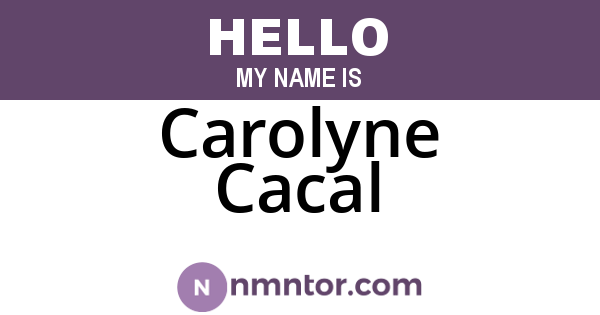 Carolyne Cacal