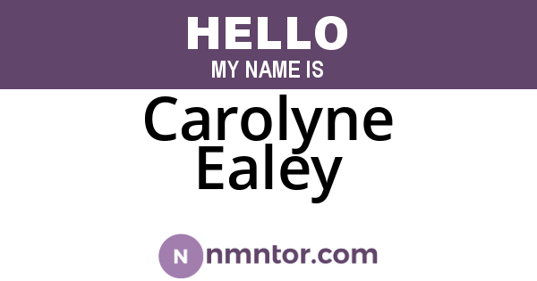 Carolyne Ealey