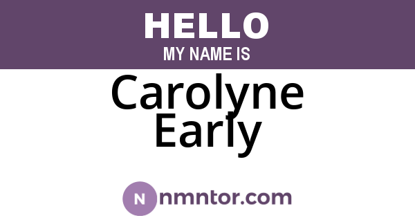 Carolyne Early