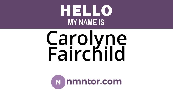 Carolyne Fairchild