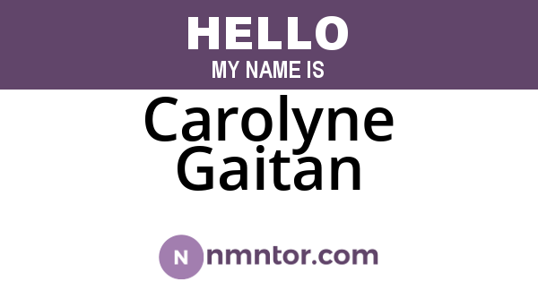 Carolyne Gaitan