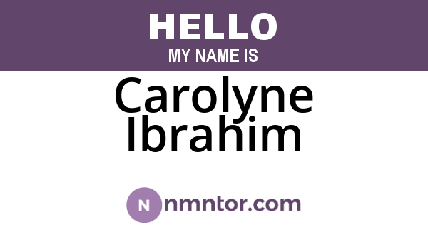 Carolyne Ibrahim