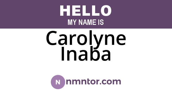 Carolyne Inaba