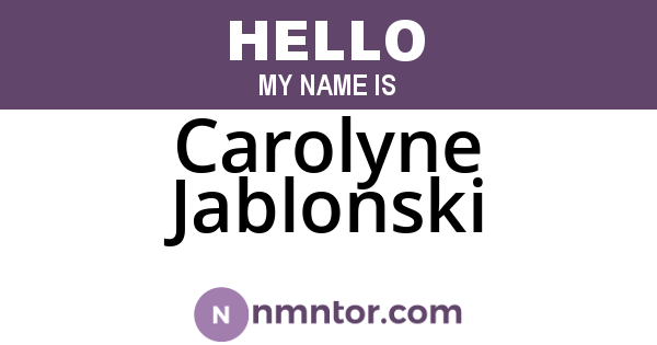 Carolyne Jablonski