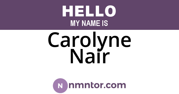 Carolyne Nair