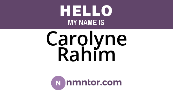 Carolyne Rahim