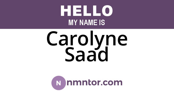 Carolyne Saad