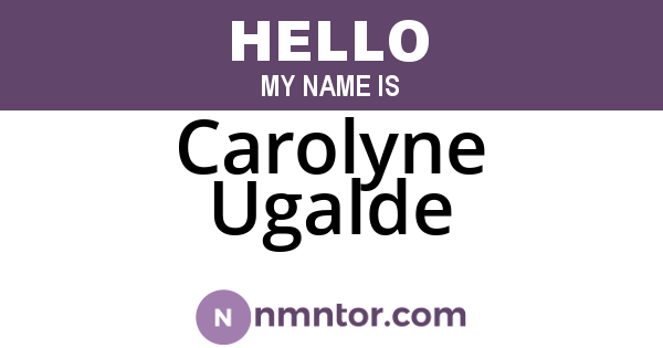 Carolyne Ugalde