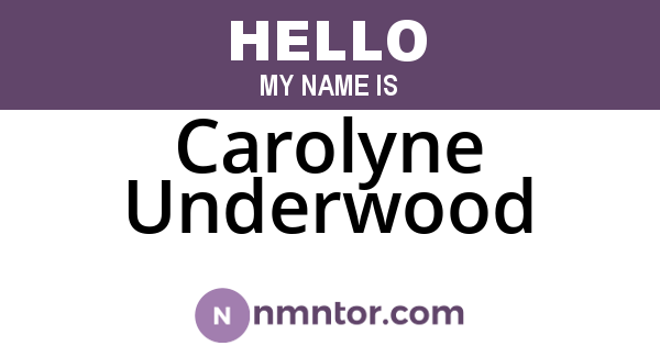 Carolyne Underwood