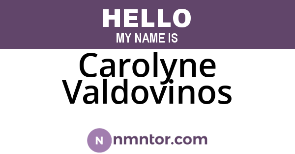 Carolyne Valdovinos